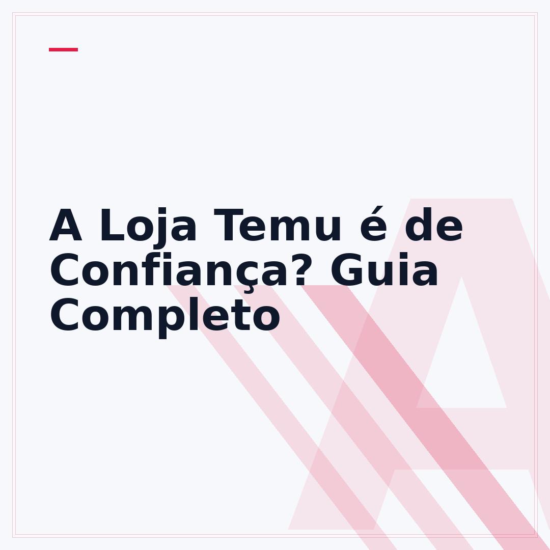 A Loja Temu é de Confiança? Guia Completo