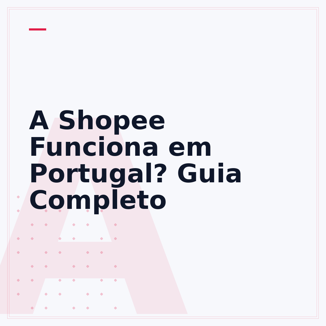 A Shopee Funciona em Portugal? Guia Completo