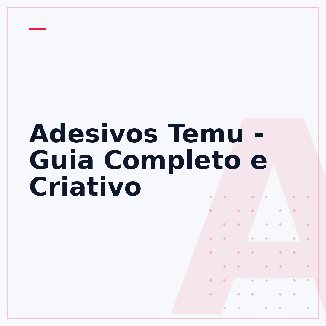 Adesivos Temu - Guia Completo e Criativo
