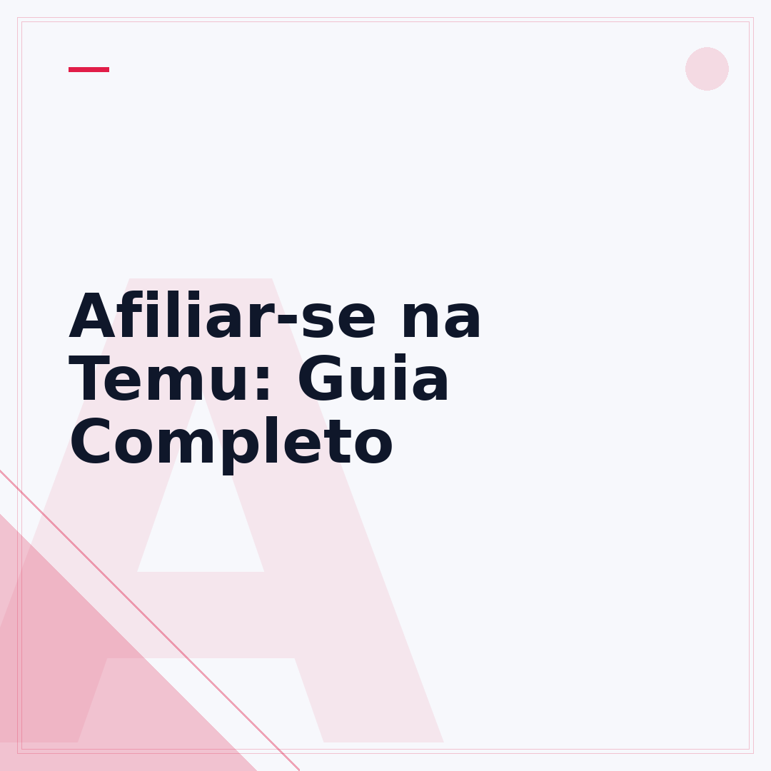 Afiliar-se na Temu: Guia Completo