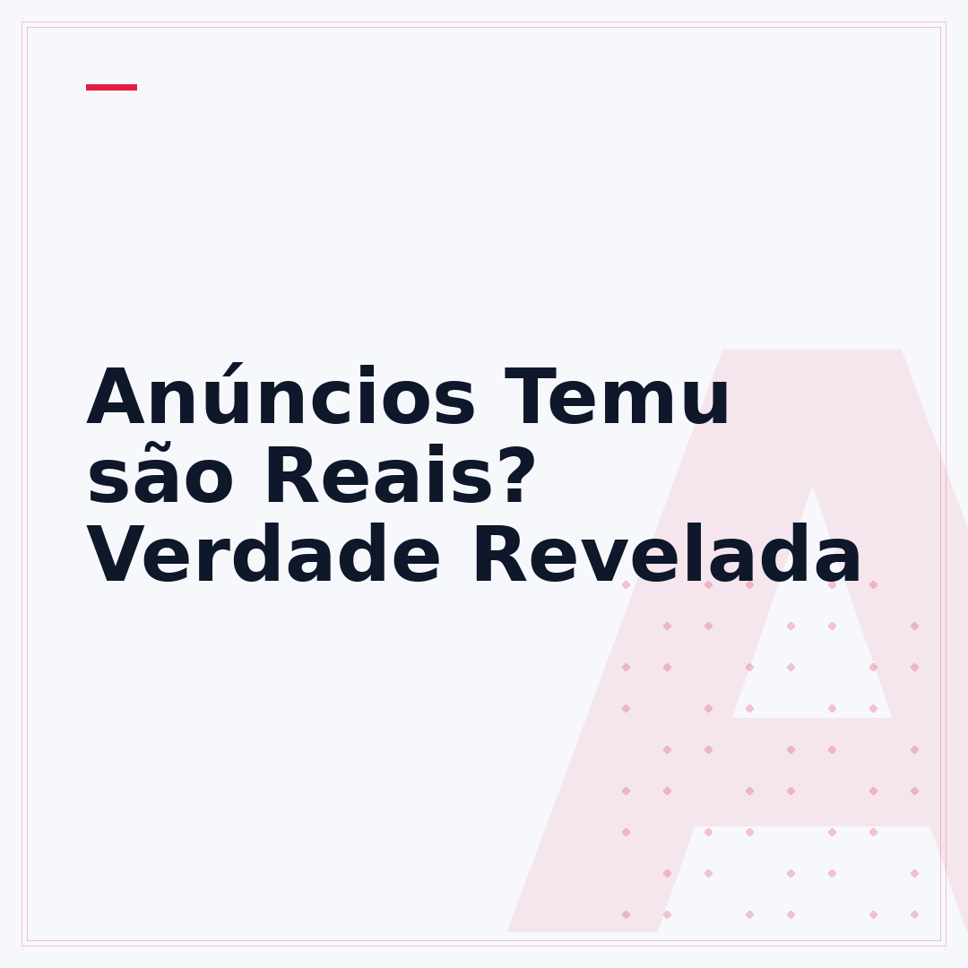 Anúncios Temu são Reais? Verdade Revelada