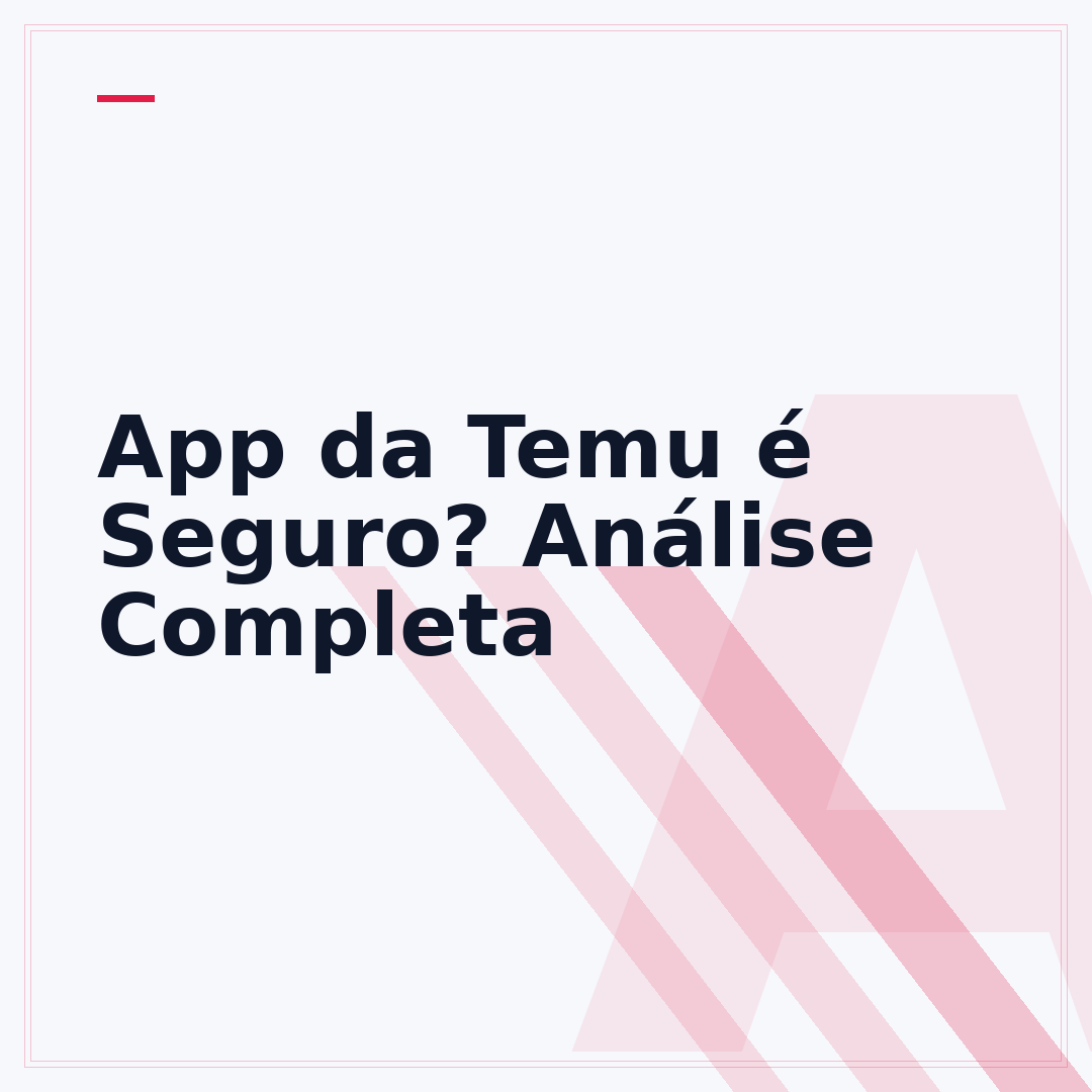 App da Temu é Seguro? Análise Completa