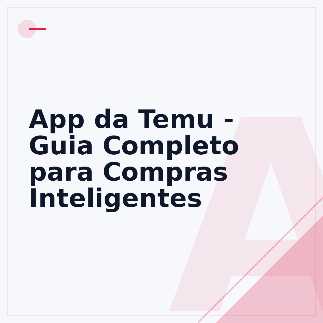 App da Temu - Guia Completo para Compras Inteligentes