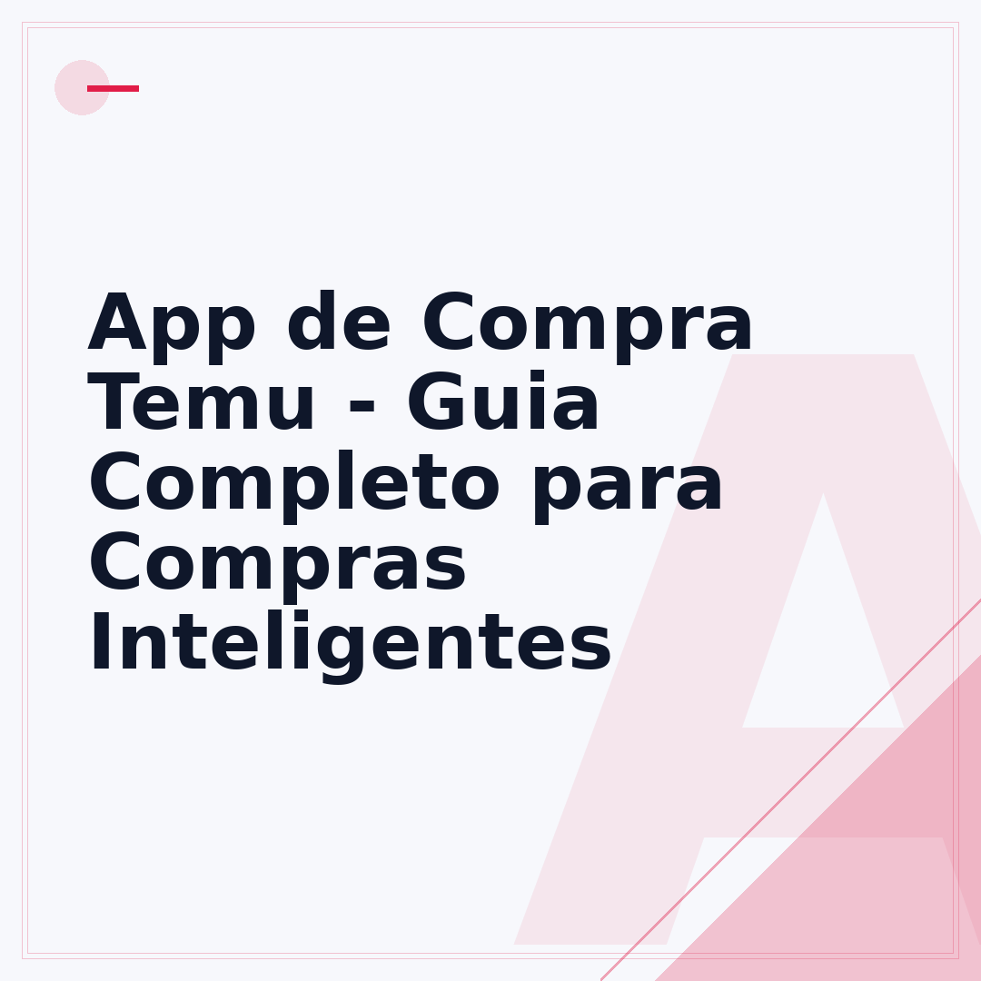App de Compra Temu - Guia Completo para Compras Inteligentes