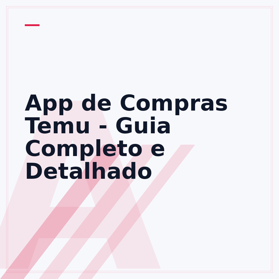 App de Compras Temu - Guia Completo e Detalhado
