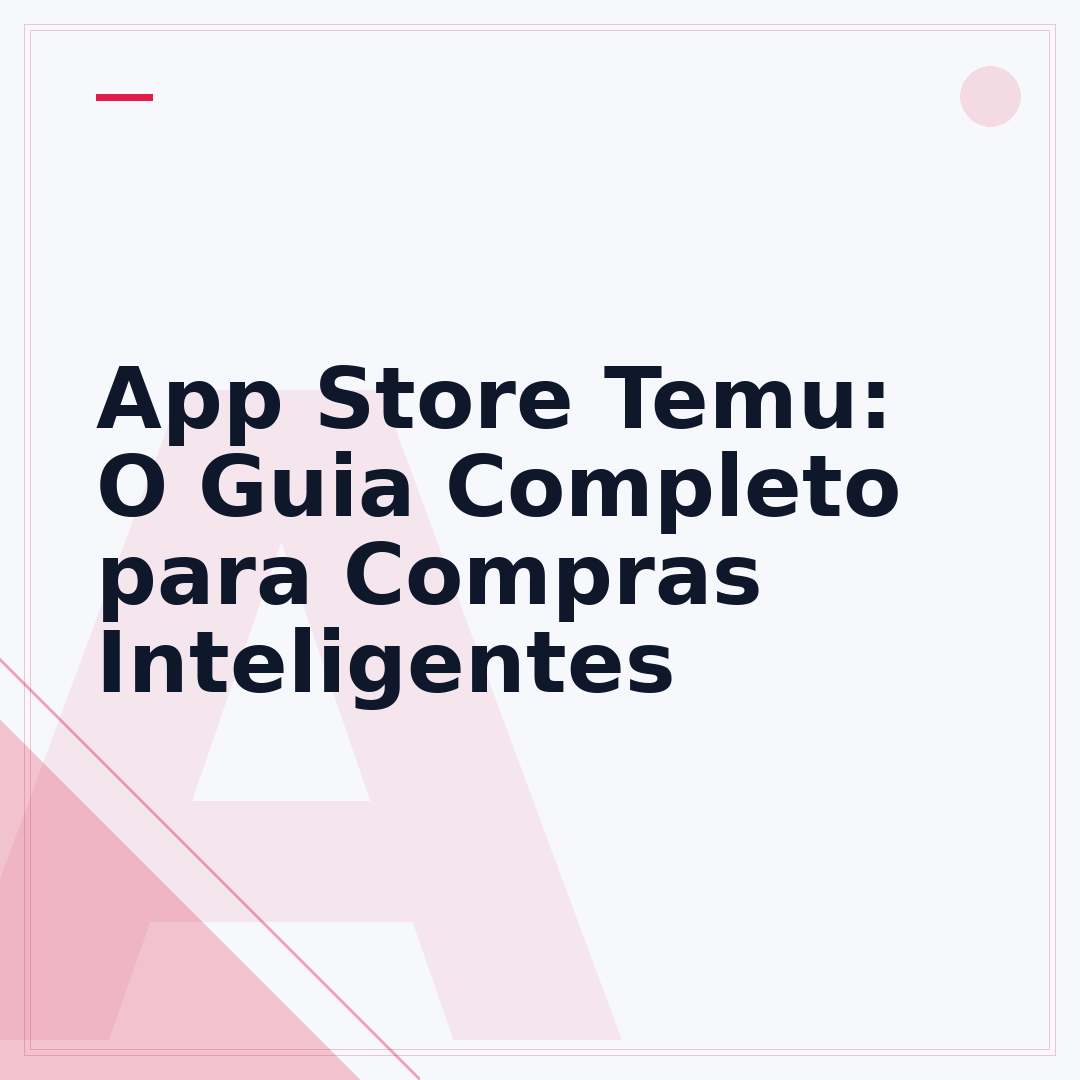 App Store Temu: O Guia Completo para Compras Inteligentes