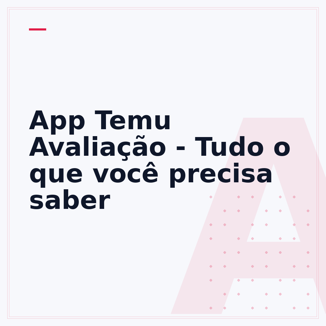 App Temu Avaliação - Tudo o que você precisa saber
