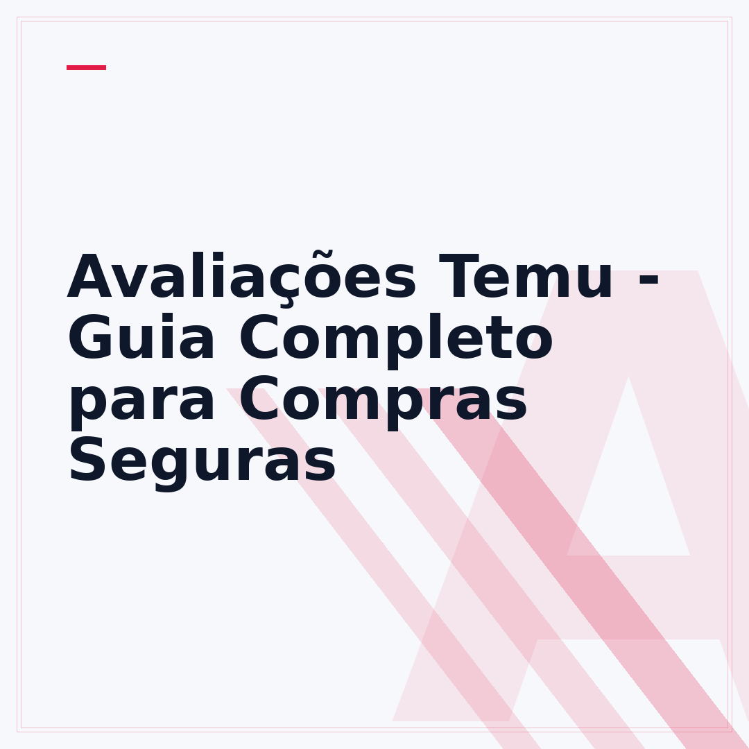 Avaliações Temu - Guia Completo para Compras Seguras