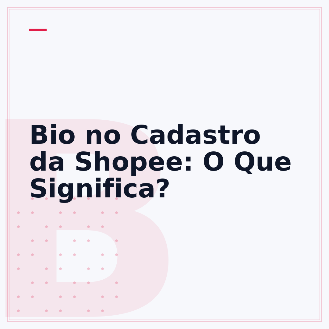 Bio no Cadastro da Shopee: O Que Significa?