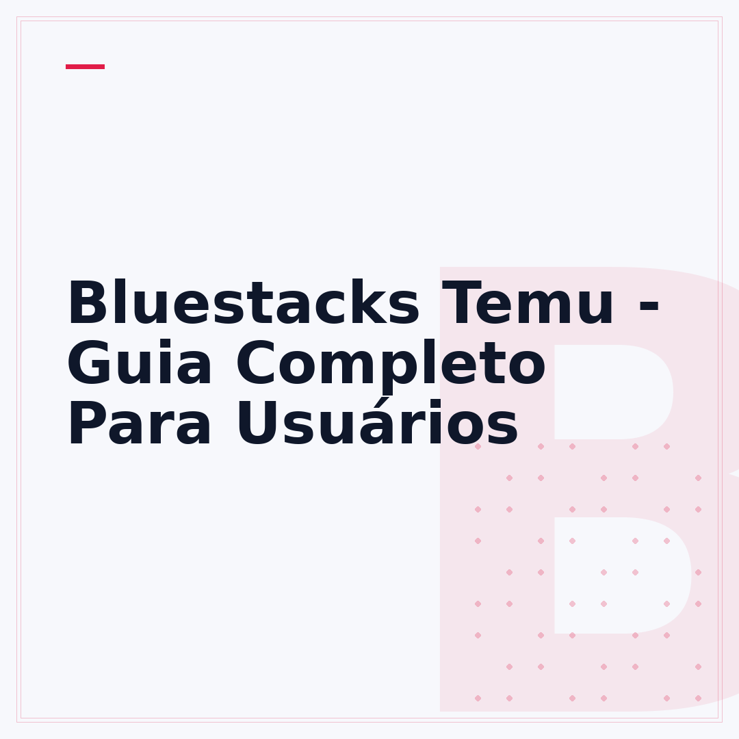 Bluestacks Temu - Guia Completo Para Usuários