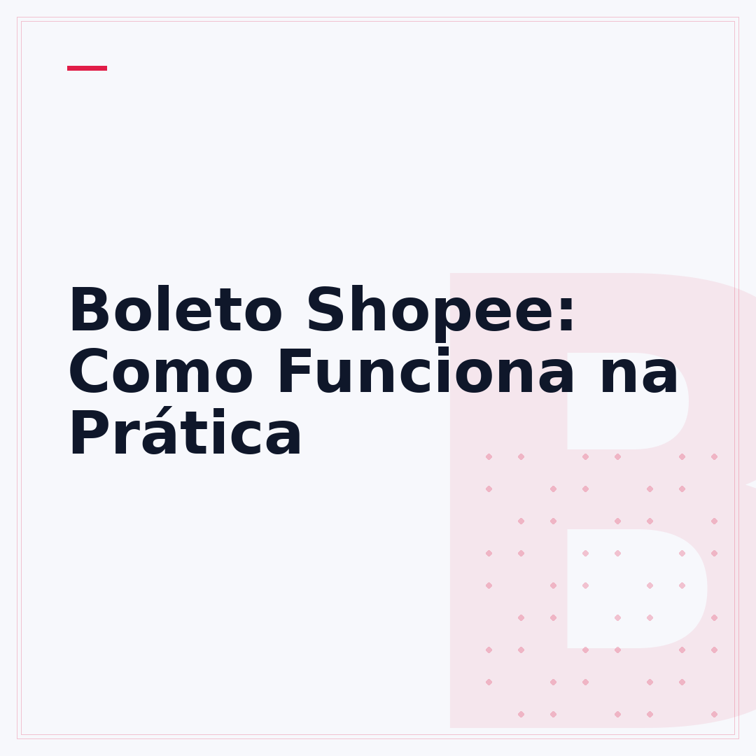 Boleto Shopee: Como Funciona na Prática