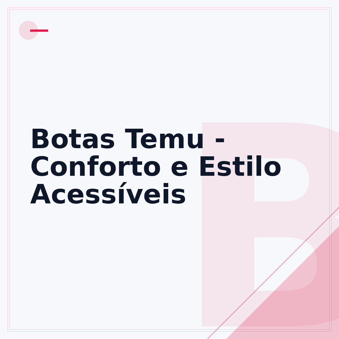 Botas Temu - Conforto e Estilo Acessíveis