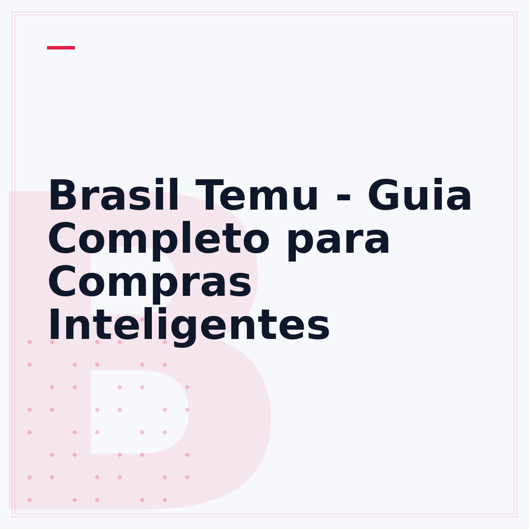 Brasil Temu - Guia Completo para Compras Inteligentes