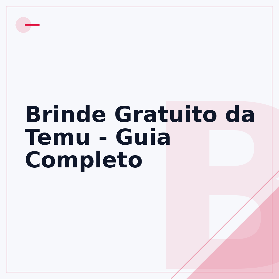 Brinde Gratuito da Temu - Guia Completo