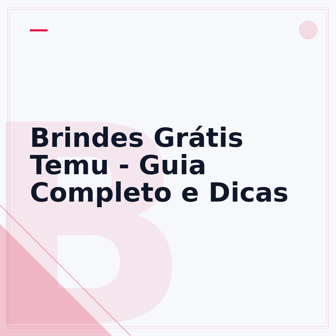Brindes Grátis Temu - Guia Completo e Dicas