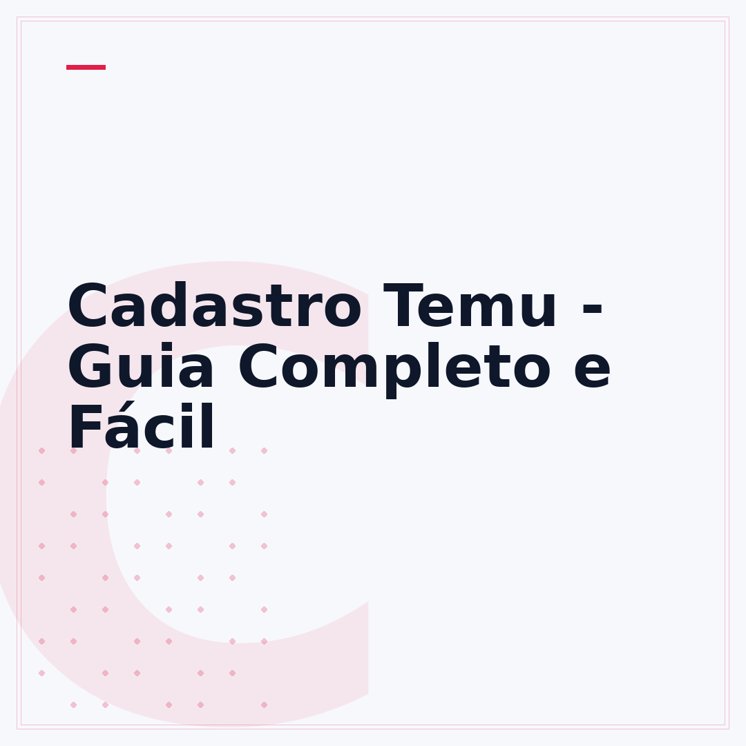 Cadastro Temu - Guia Completo e Fácil