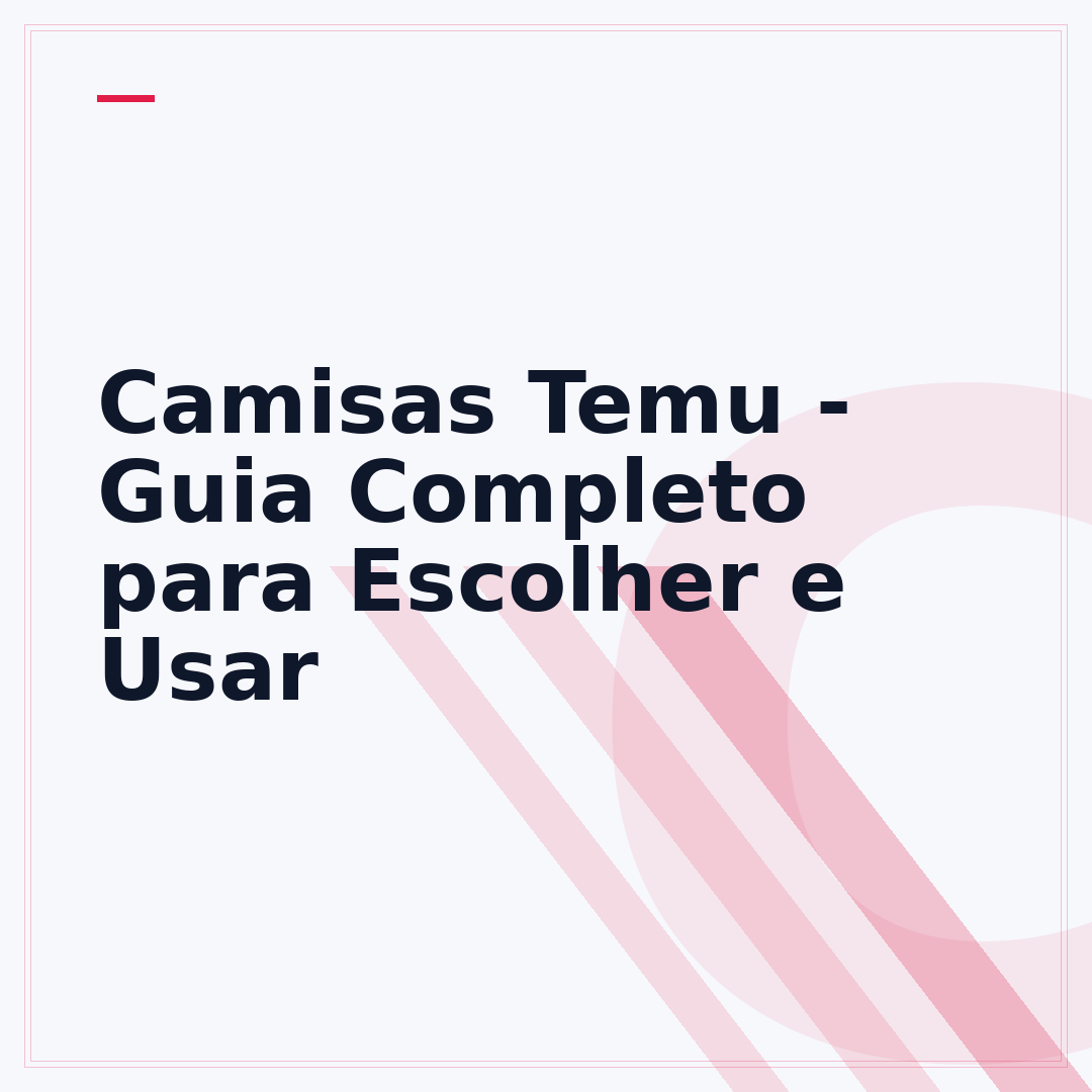 Camisas Temu - Guia Completo para Escolher e Usar