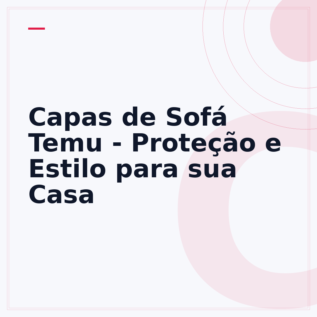 Capas de Sofá Temu - Proteção e Estilo para sua Casa