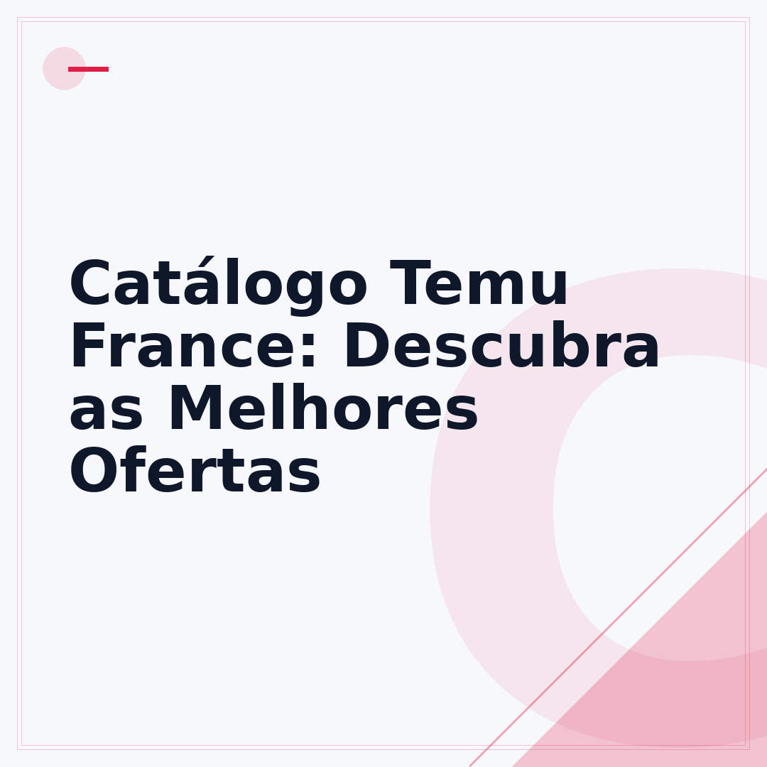 Catálogo Temu France: Descubra as Melhores Ofertas