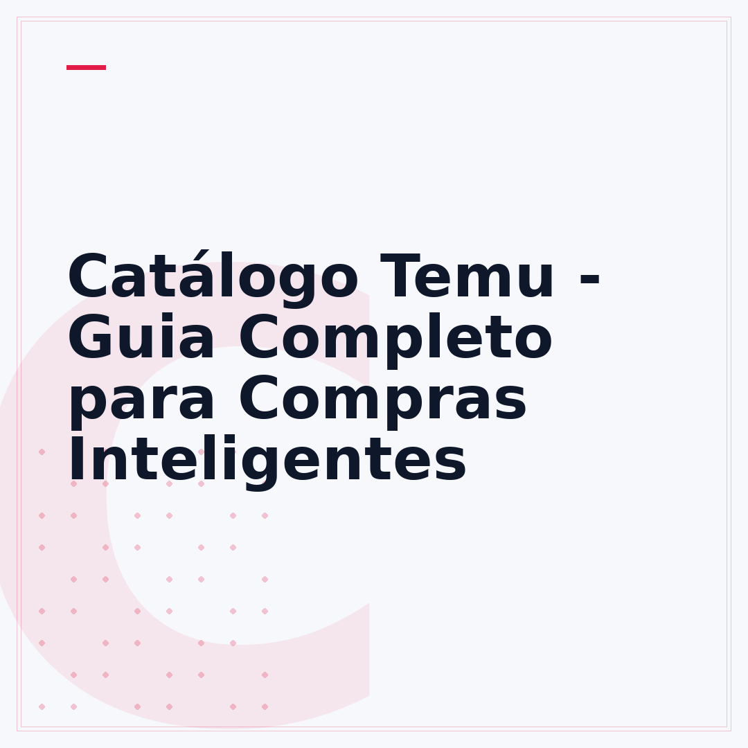 Catálogo Temu - Guia Completo para Compras Inteligentes