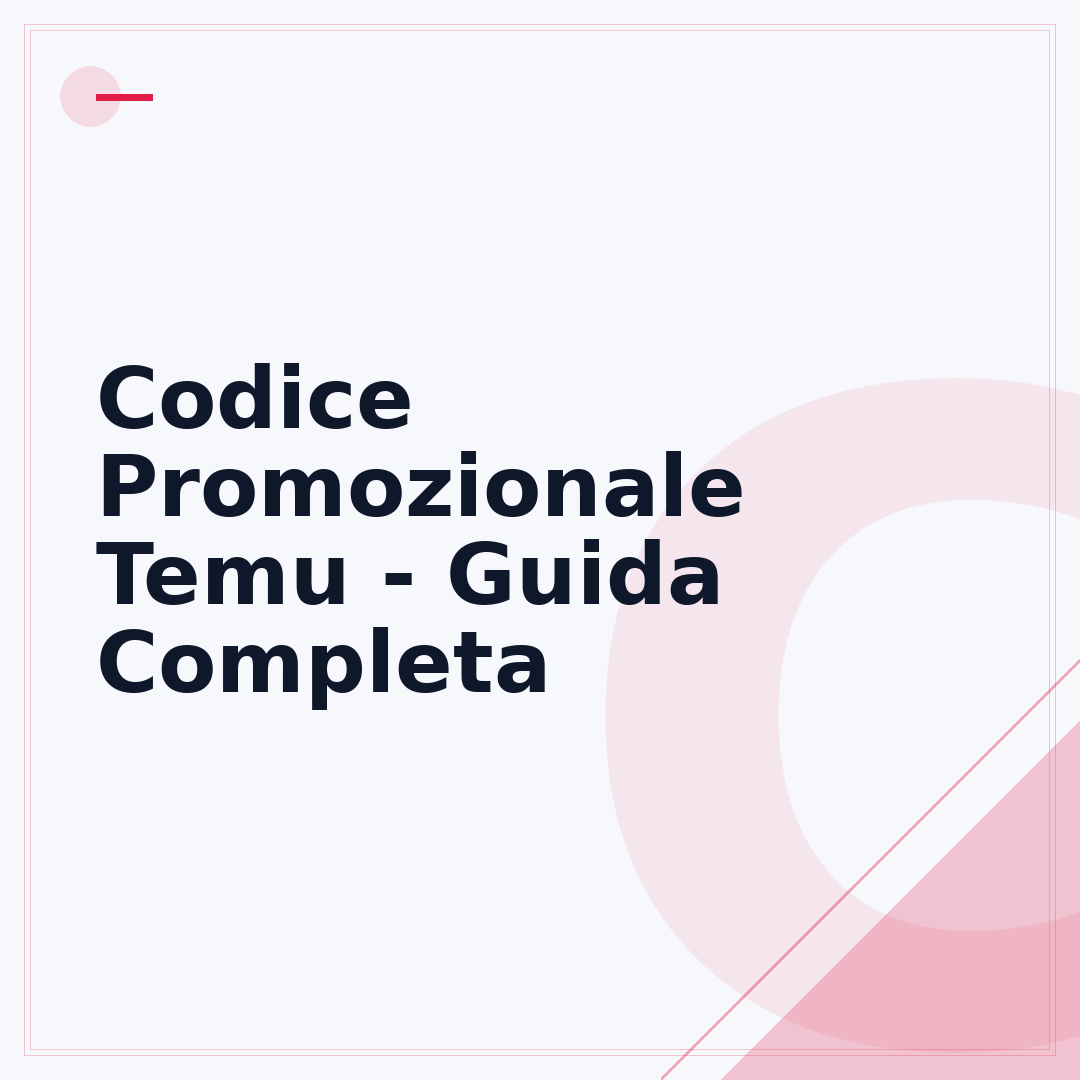 Codice Promozionale Temu - Guida Completa