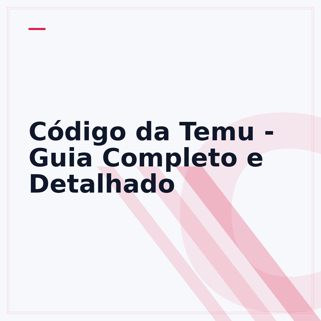 Código da Temu - Guia Completo e Detalhado