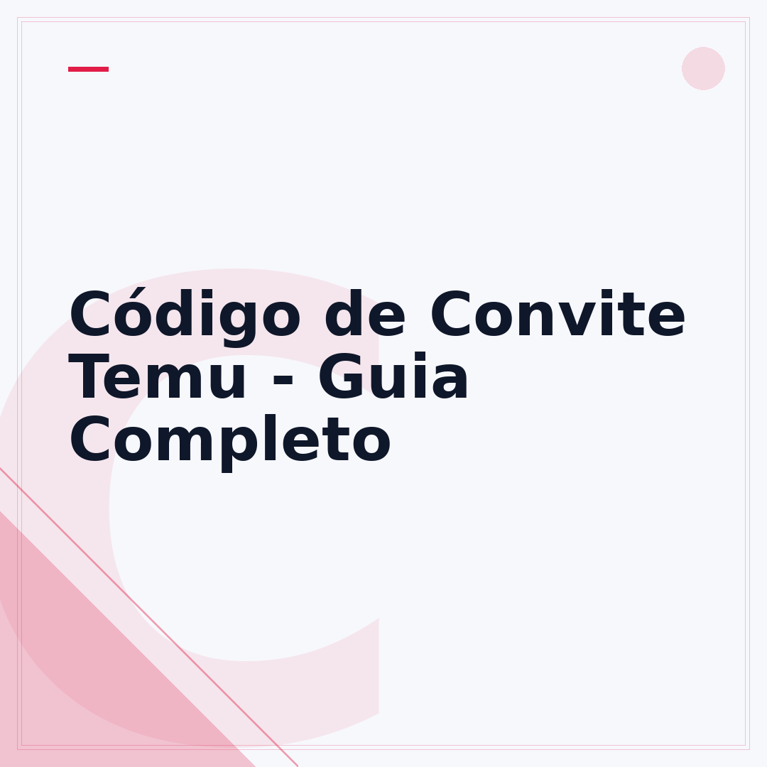 Código de Convite Temu - Guia Completo
