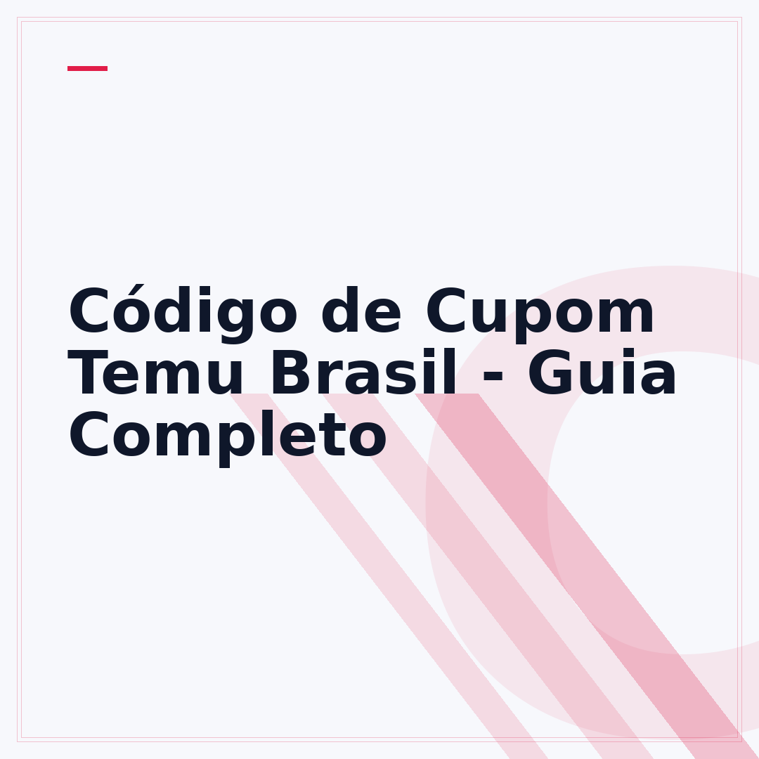 Código de Cupom Temu Brasil - Guia Completo