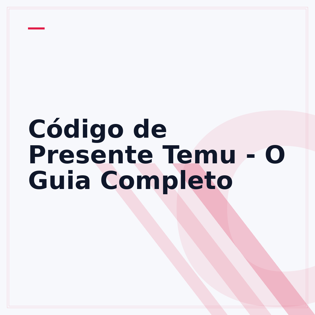 Código de Presente Temu - O Guia Completo