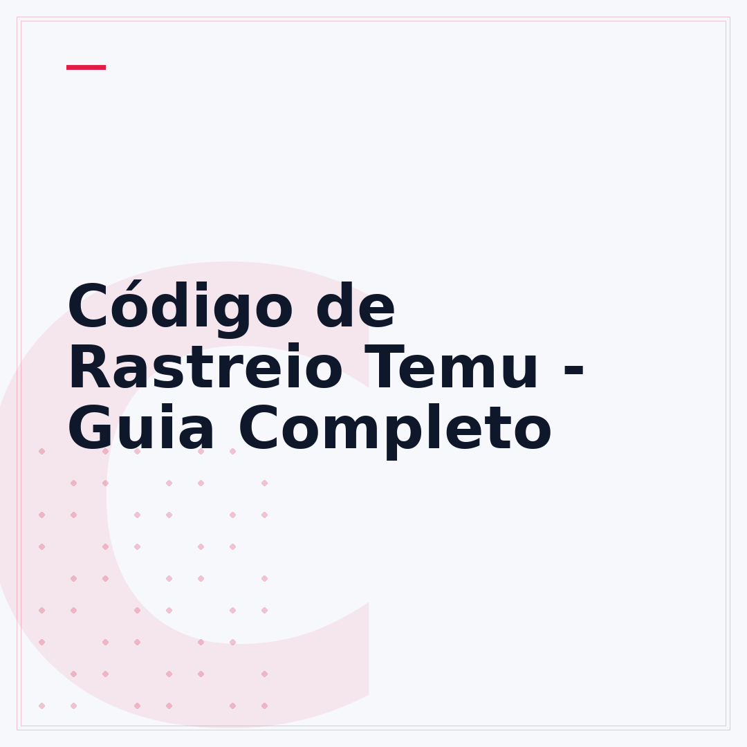 Código de Rastreio Temu - Guia Completo