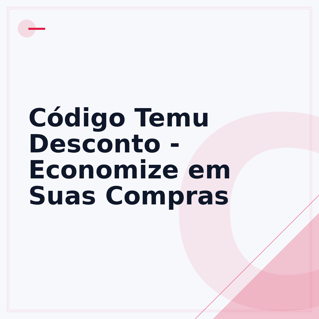 Código Temu Desconto - Economize em Suas Compras