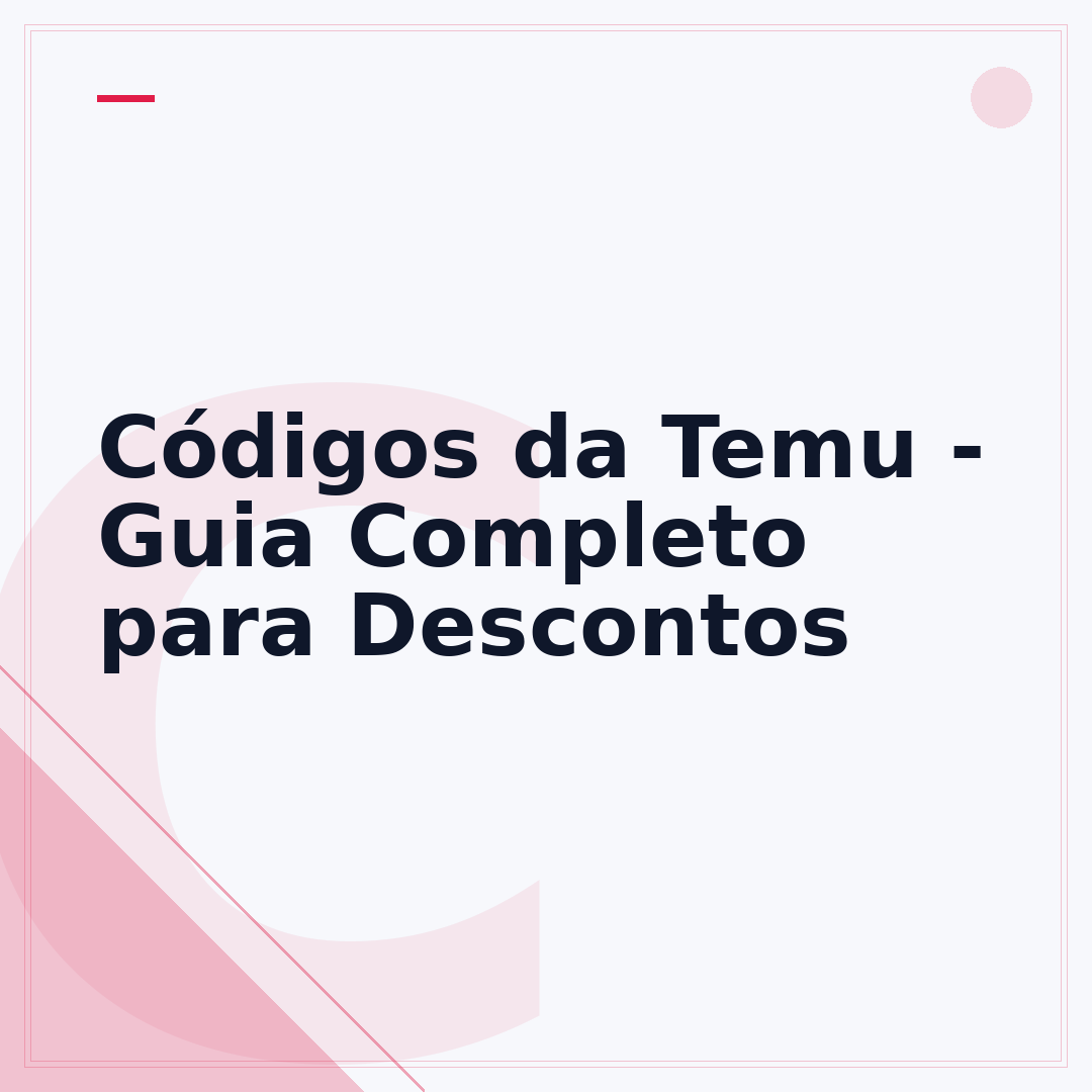 Códigos da Temu - Guia Completo para Descontos