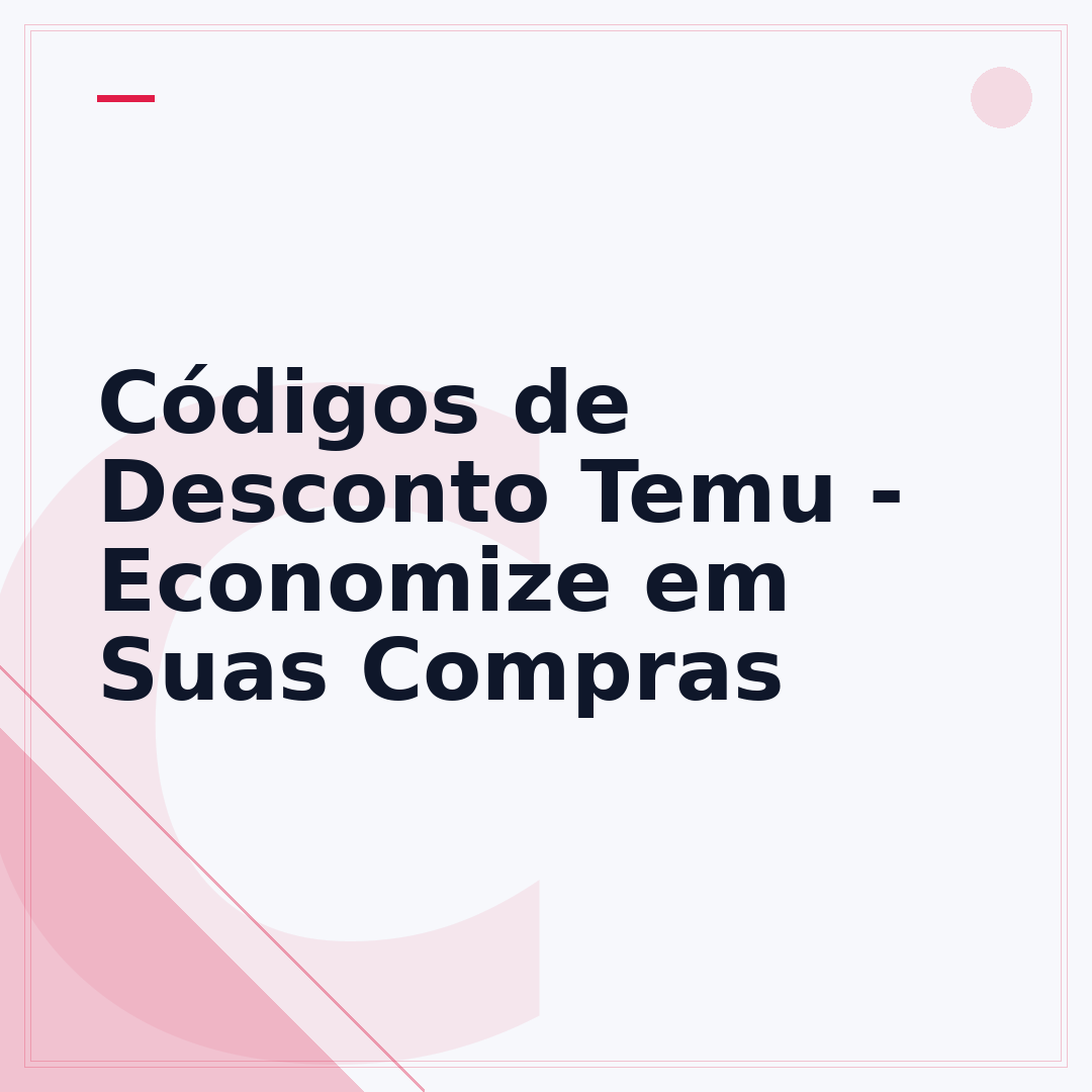 Códigos de Desconto Temu - Economize em Suas Compras