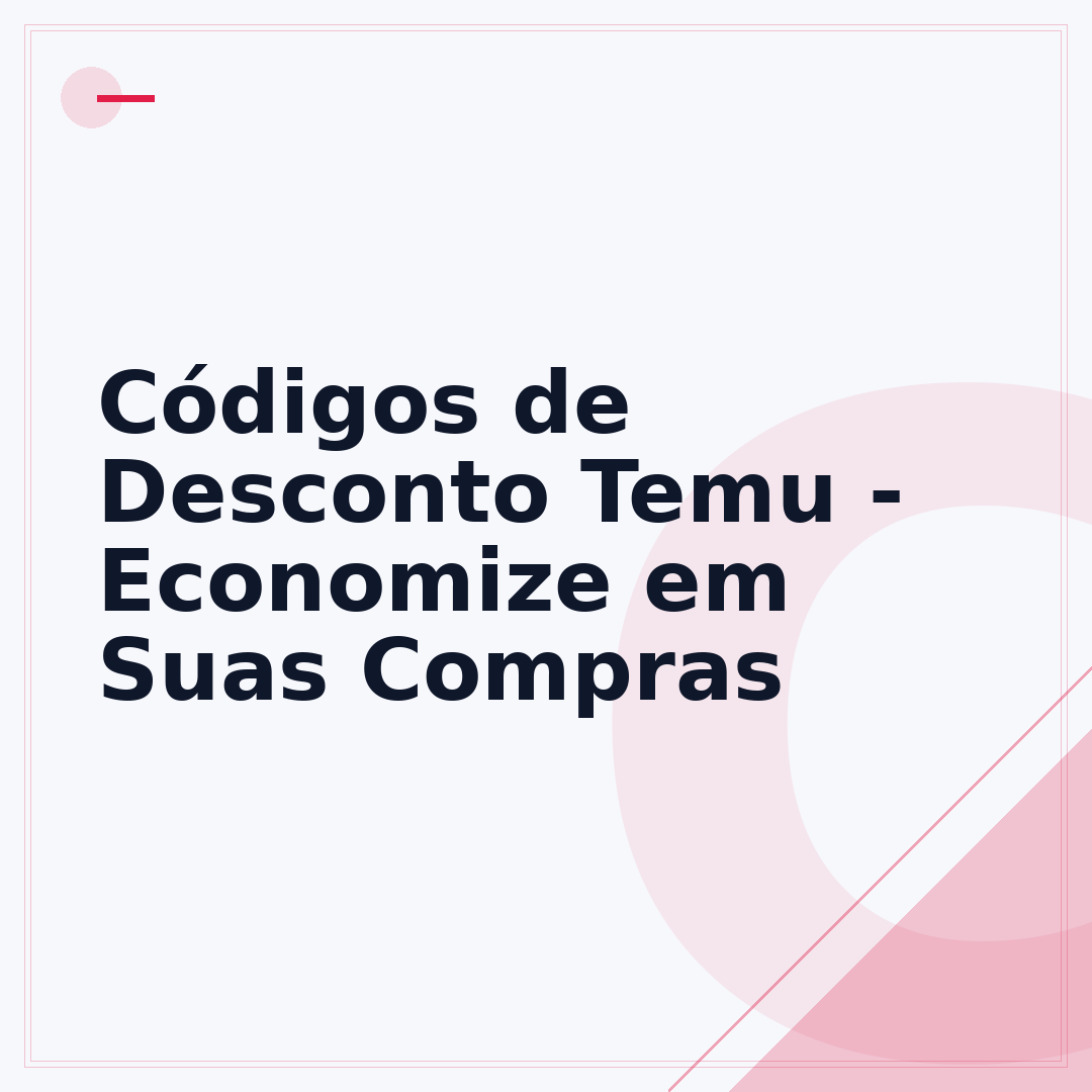 Códigos de Desconto Temu - Economize em Suas Compras