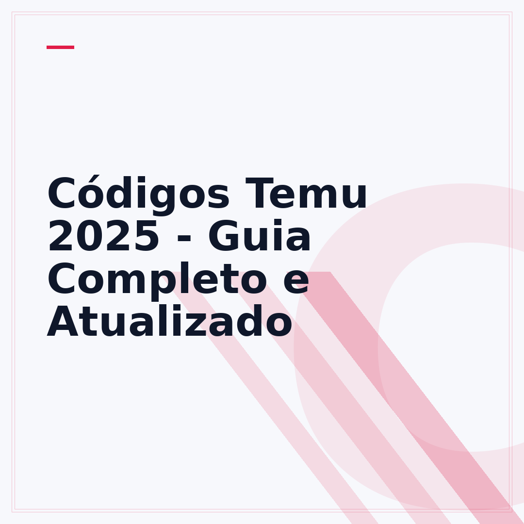 Códigos Temu 2025 - Guia Completo e Atualizado