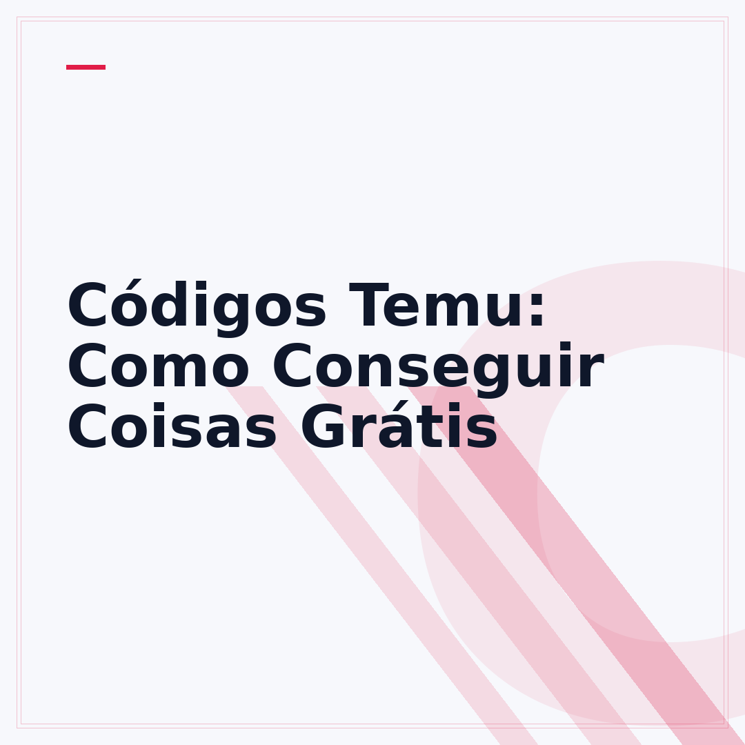 Códigos Temu: Como Conseguir Coisas Grátis