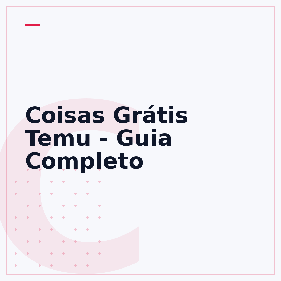 Coisas Grátis Temu - Guia Completo