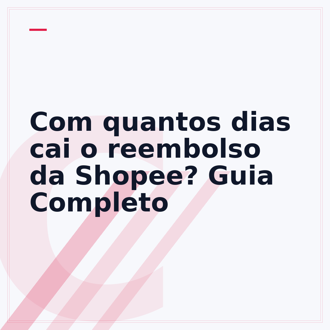 Com quantos dias cai o reembolso da Shopee? Guia Completo