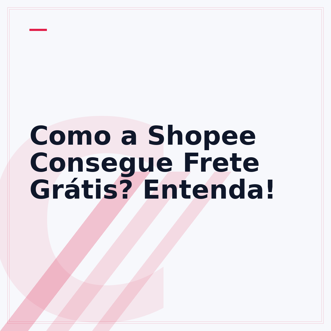 Como a Shopee Consegue Frete Grátis? Entenda!