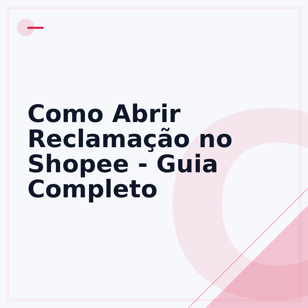 Como Abrir Reclamação no Shopee - Guia Completo