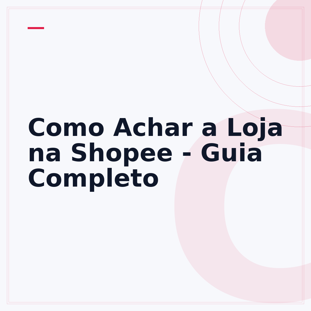 Como Achar a Loja na Shopee - Guia Completo