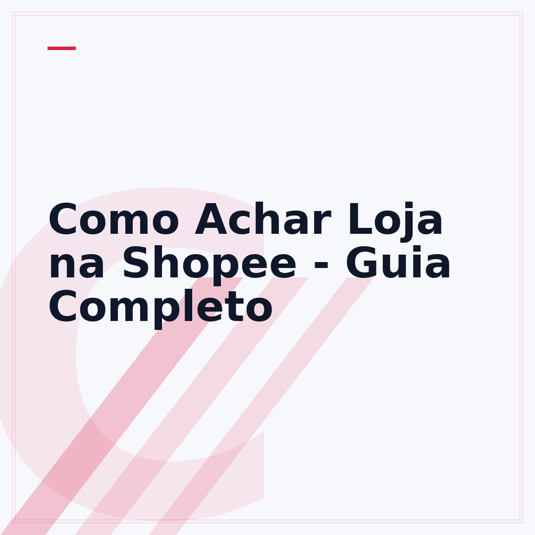 Como Achar Loja na Shopee - Guia Completo