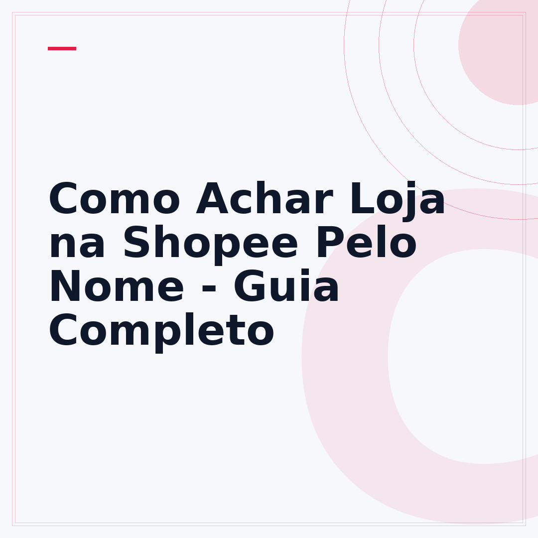 Como Achar Loja na Shopee Pelo Nome - Guia Completo