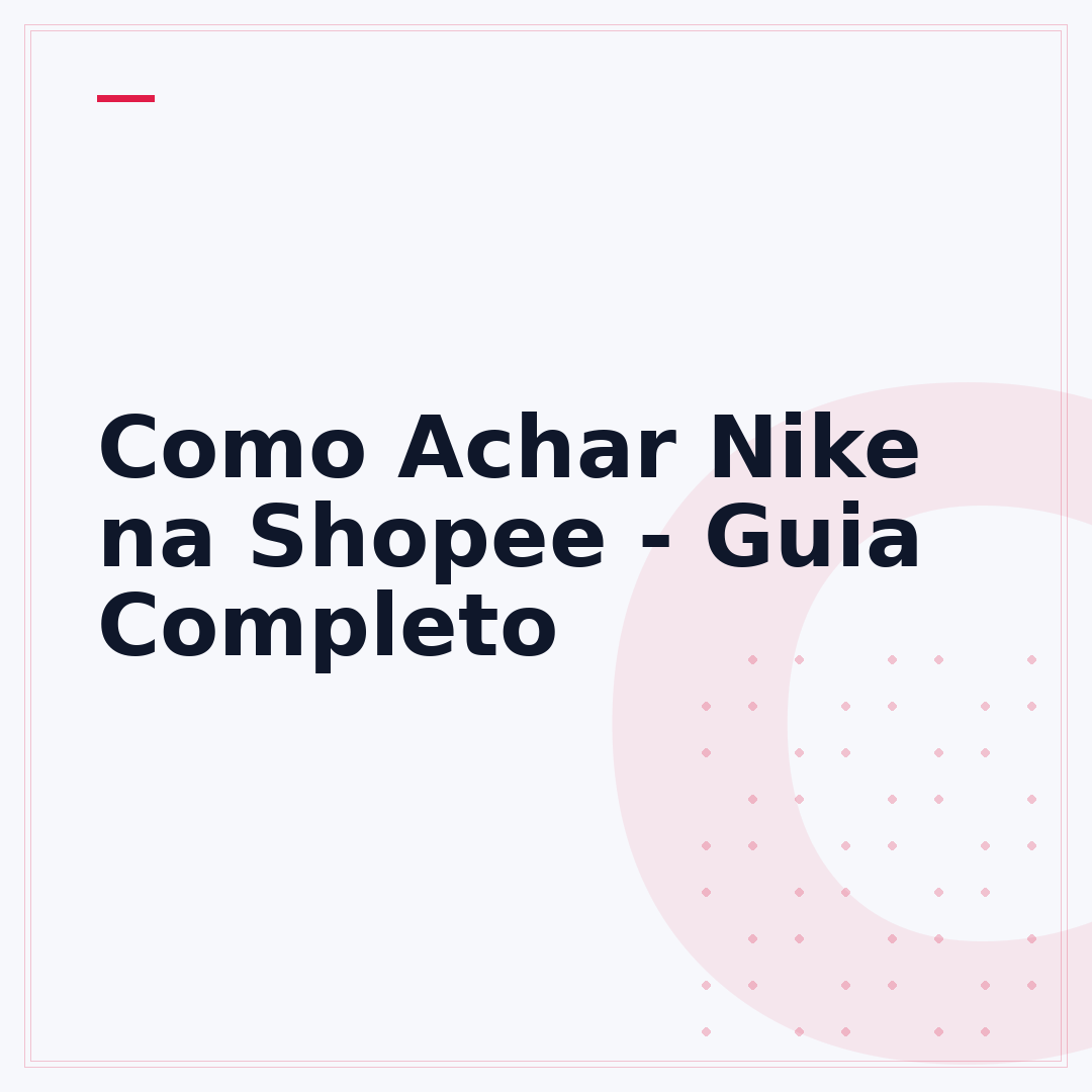 Como Achar Nike na Shopee - Guia Completo