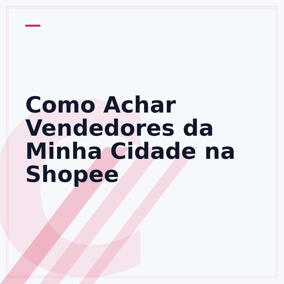 Como Achar Vendedores da Minha Cidade na Shopee