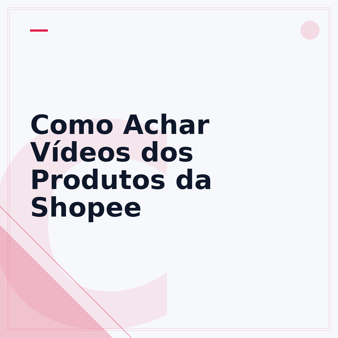 Como Achar Vídeos dos Produtos da Shopee