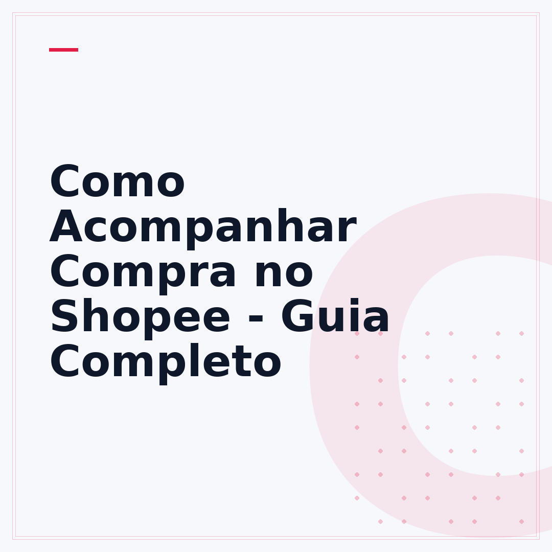 Como Acompanhar Compra no Shopee - Guia Completo