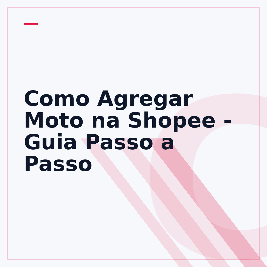 Como Agregar Moto na Shopee - Guia Passo a Passo