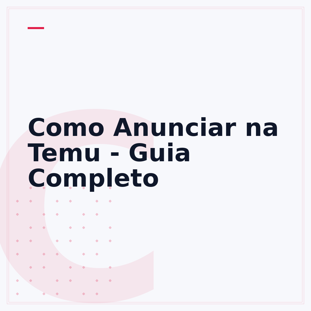 Como Anunciar na Temu - Guia Completo