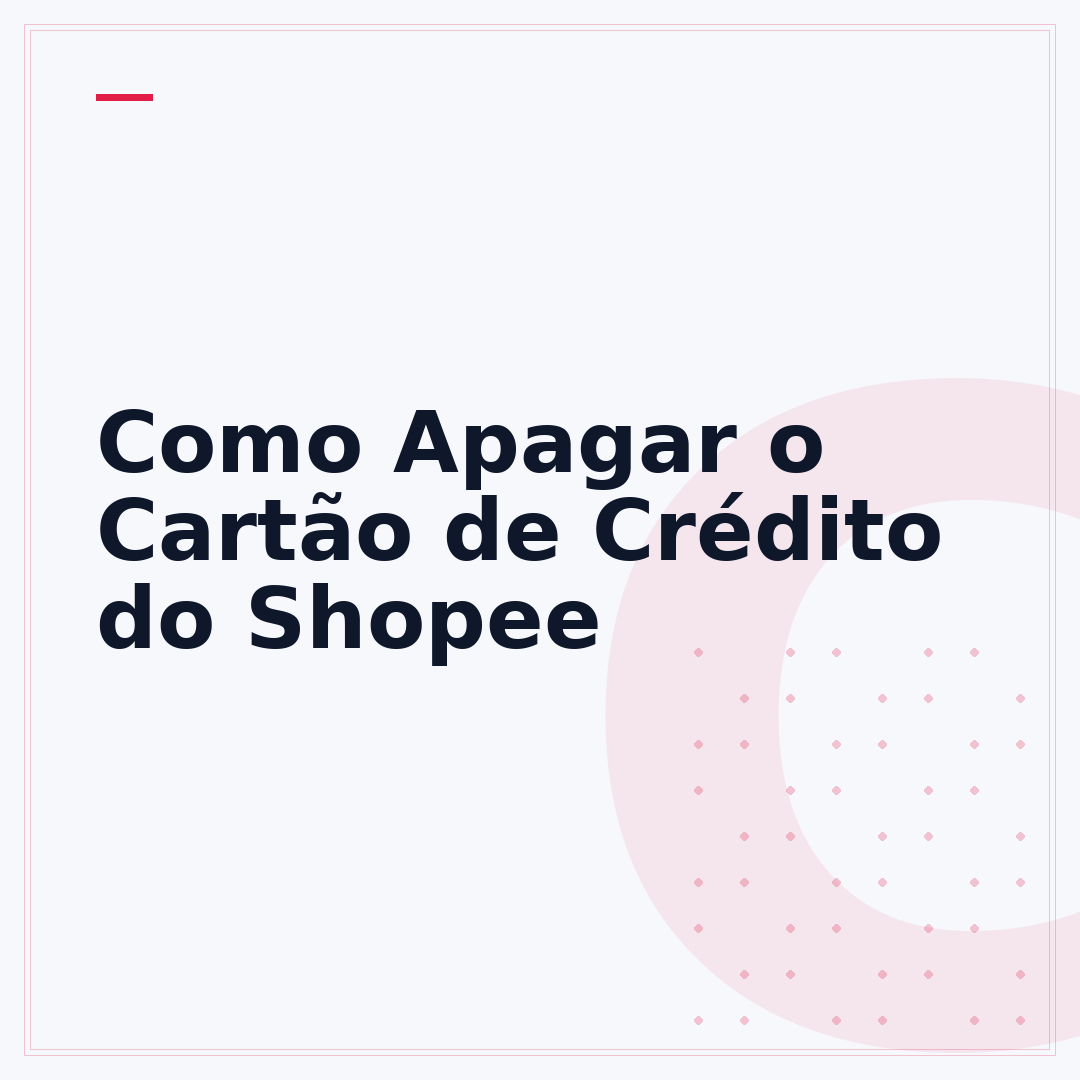 Como Apagar o Cartão de Crédito do Shopee